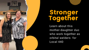 Mother-Daughter duo orbital welder Stronger Together